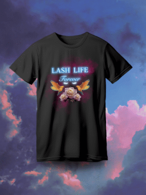 Lash Life Forever T shirt - Image 2